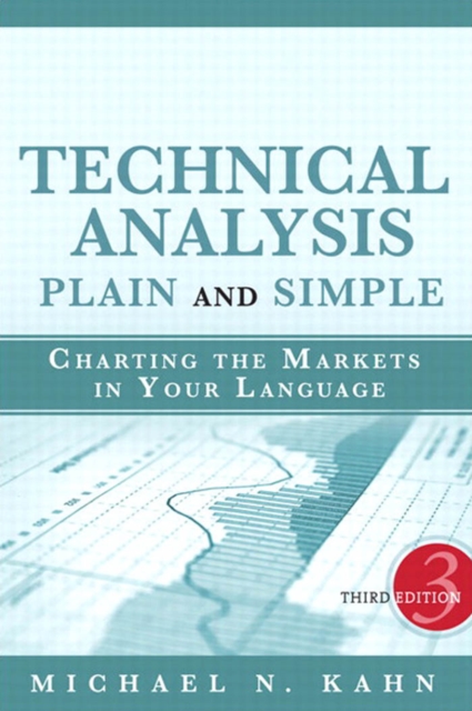 Technical Analysis Plain and Simple : Charting the Markets in Your Language, PDF eBook