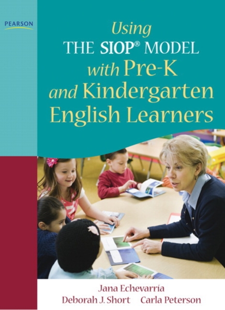 Using THE SIOP® MODEL with Pre-K and Kindergarten English Learners, Paperback / softback Book