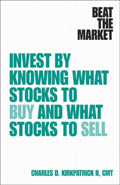 Beat the Market : Invest by Knowing What Stocks to Buy and What Stocks to Sell, PDF eBook
