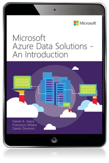 Microsoft Azure Data Solutions - An Introduction, EPUB eBook