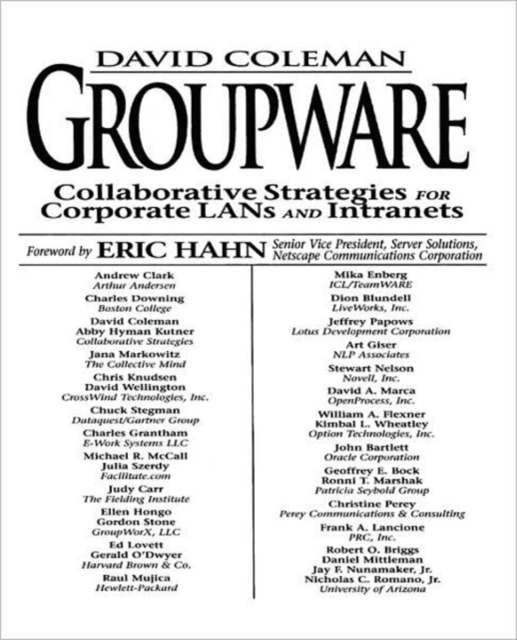 Groupware : Collaborative Strategies for Corporate LANs and Intranets, Paperback / softback Book