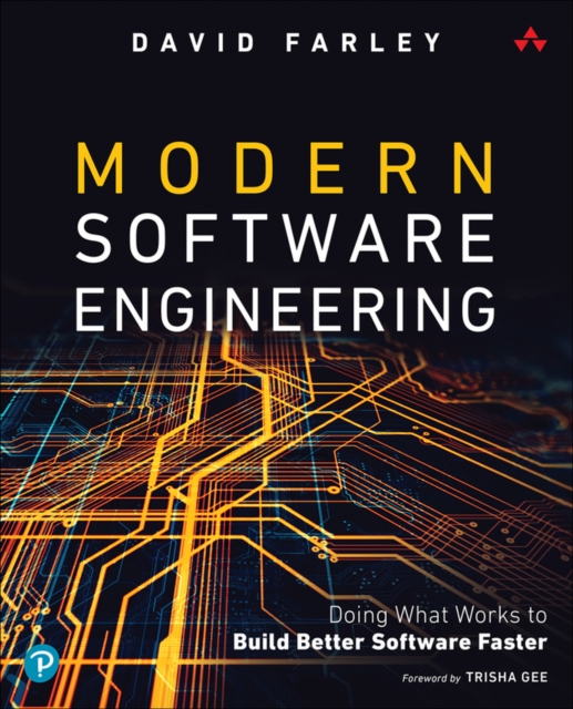 Modern Software Engineering : Doing What Works to Build Better Software Faster, EPUB eBook