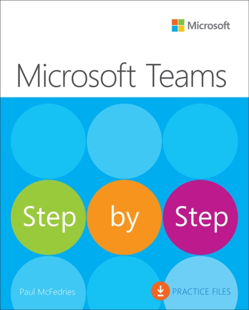 Microsoft Teams Step by Step, Paperback / softback Book