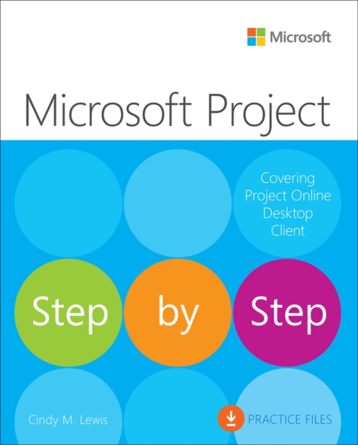 Microsoft Project Step by Step (covering Project Online Desktop Client), Paperback / softback Book