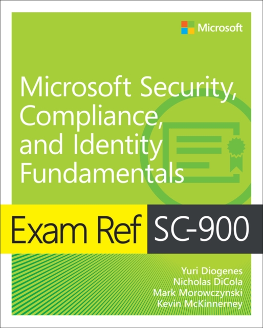 Exam Ref SC-900 Microsoft Security, Compliance, and Identity Fundamentals, Paperback / softback Book
