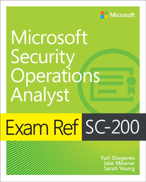 Exam Ref SC-200 Microsoft Security Operations Analyst, EPUB eBook