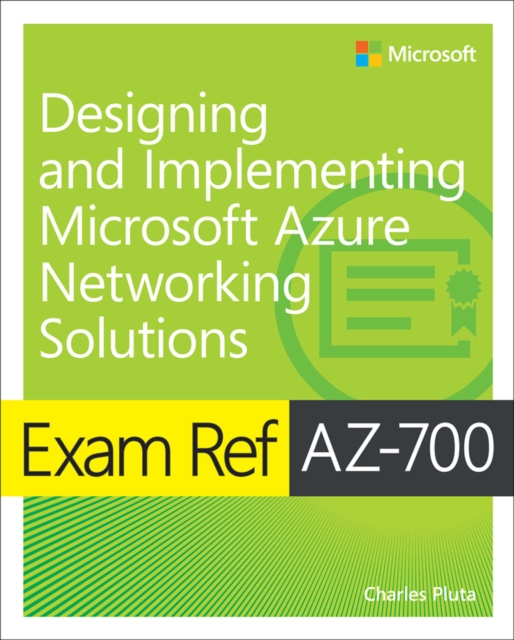 Exam Ref AZ-700 Designing and Implementing Microsoft Azure Networking Solutions, EPUB eBook