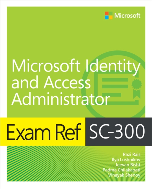Exam Ref SC-300 Microsoft Identity and Access Administrator, PDF eBook