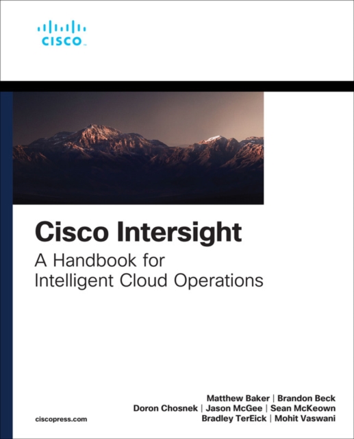 Cisco Intersight : A Handbook for Intelligent Cloud Operations, PDF eBook