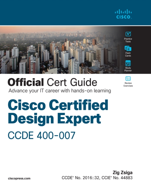 Cisco Certified Design Expert (CCDE 400-007) Official Cert Guide : Cisco Certified Design Expert (CCDE 400-007), PDF eBook