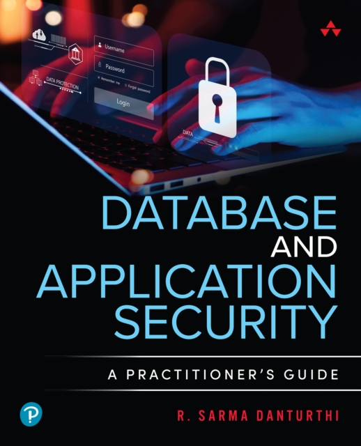Database and Application Security : A Practitioner's Guide, EPUB eBook