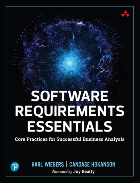 Software Requirements Essentials : Core Practices for Successful Business Analysis, EPUB eBook