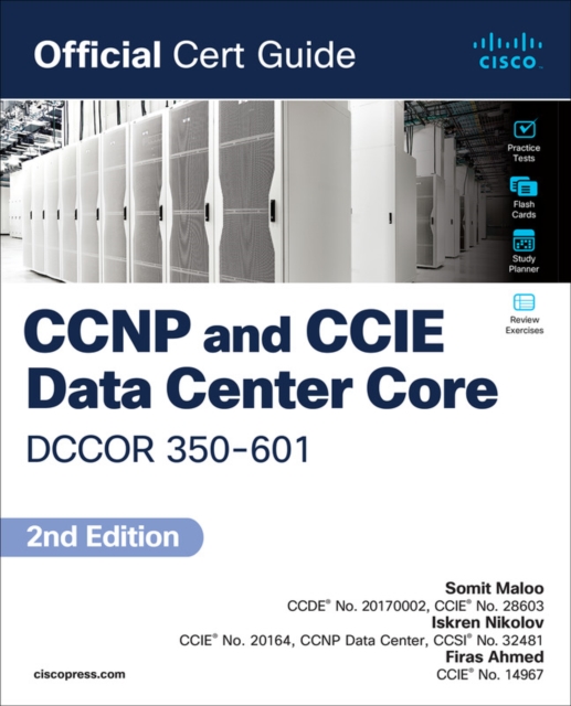 CCNP and CCIE Data Center  Core DCCOR 350-601 Official Cert Guide, Paperback / softback Book