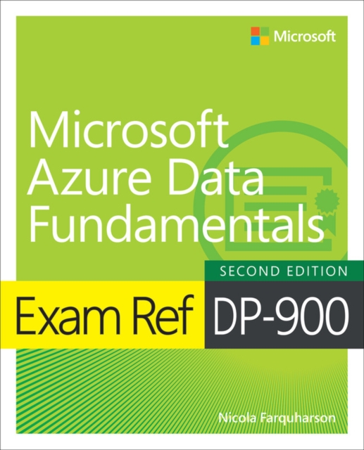 Exam Ref DP-900 Microsoft Azure Data Fundamentals, Paperback / softback Book