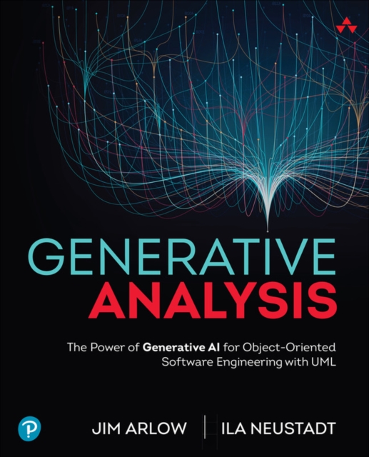 Generative Analysis : The Power of Generative AI for Object-Oriented Software Engineering with UML, Paperback / softback Book