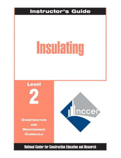 Insulating Level 2 Trainee Guide, Paperback, Paperback / softback Book