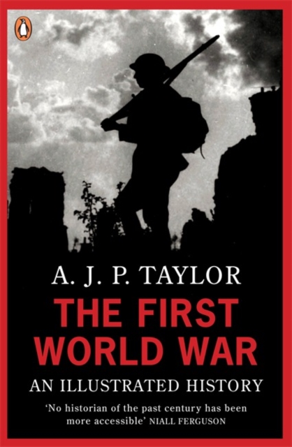 The First World War : An Illustrated History, Paperback / softback Book