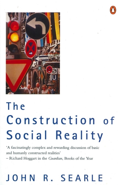 The Construction of Social Reality, Paperback / softback Book