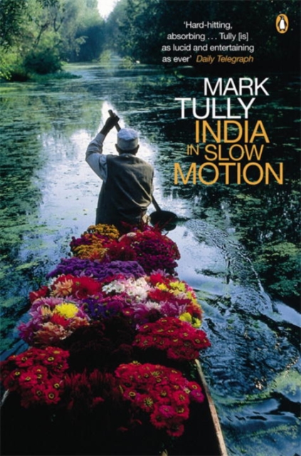 India in Slow Motion, Paperback / softback Book