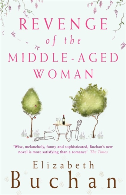 Revenge of the Middle-Aged Woman, Paperback / softback Book