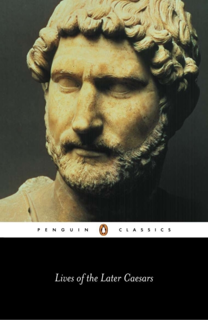 Lives of the Later Caesars, Paperback / softback Book