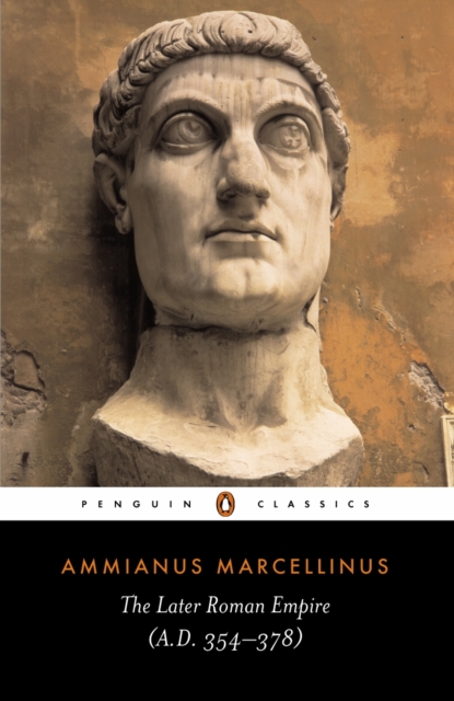 The Later Roman Empire : (a.D. 354-378), Paperback / softback Book