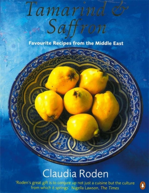 Tamarind & Saffron : Favourite Recipes from the Middle East, Paperback / softback Book