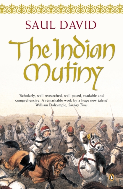 The Indian Mutiny : 1857, Paperback / softback Book