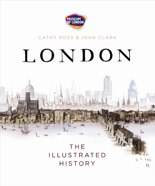 London : The Illustrated History, Paperback / softback Book