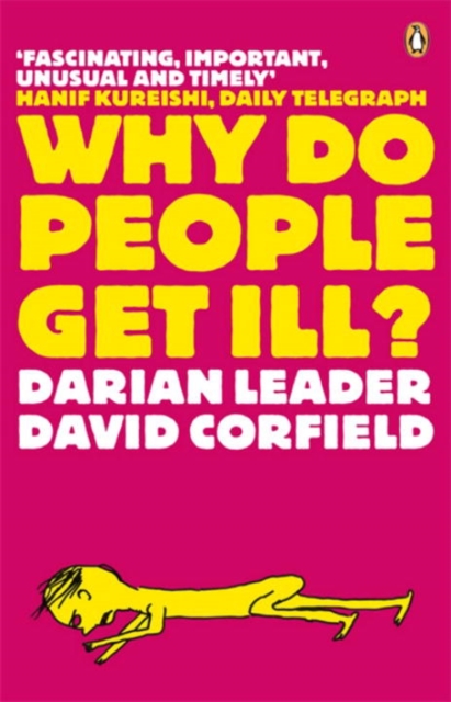 Why Do People Get Ill? : Exploring the Mind-body Connection, Paperback / softback Book