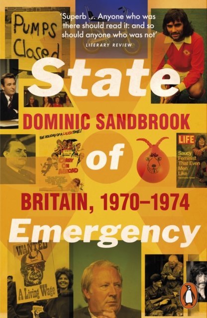 State of Emergency : Britain, 1970-1974, Paperback / softback Book