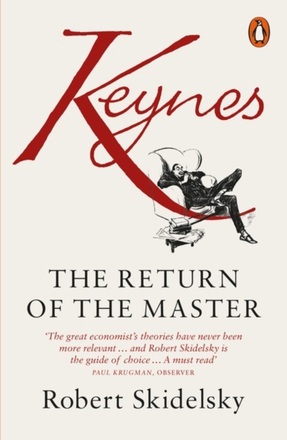 Keynes : The Return of the Master, Paperback / softback Book