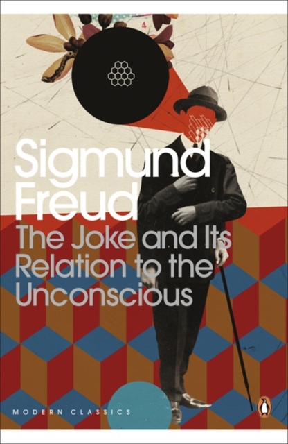 The Joke and Its Relation to the Unconscious, Paperback / softback Book