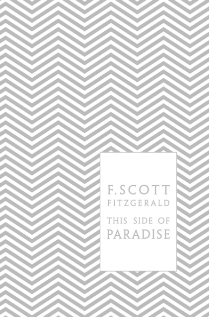 This Side of Paradise, Hardback Book