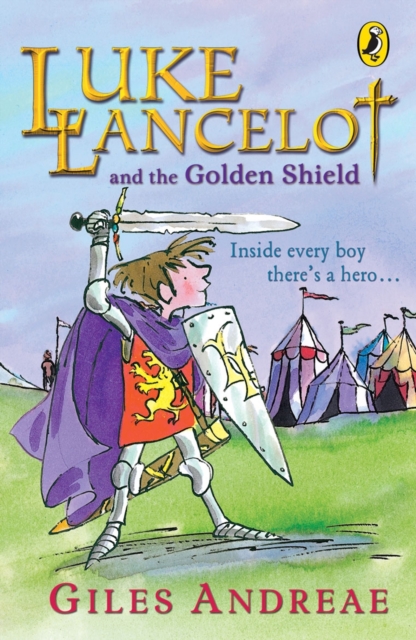 Luke Lancelot and the Golden Shield, Paperback / softback Book