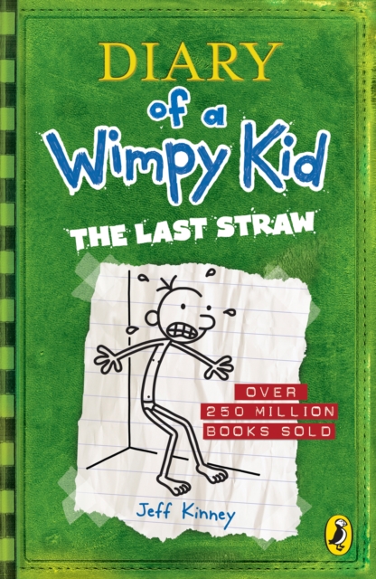 Diary of a Wimpy Kid: The Last Straw (Book 3), Paperback / softback Book