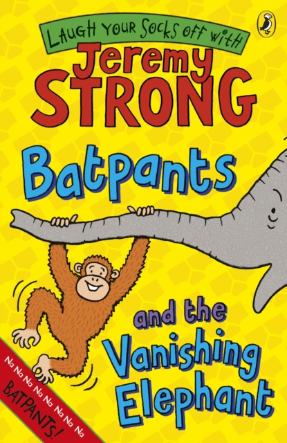 Batpants and the Vanishing Elephant, Paperback / softback Book
