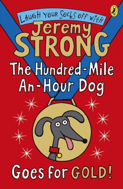 The Hundred-Mile-an-Hour Dog Goes for Gold!, Paperback / softback Book