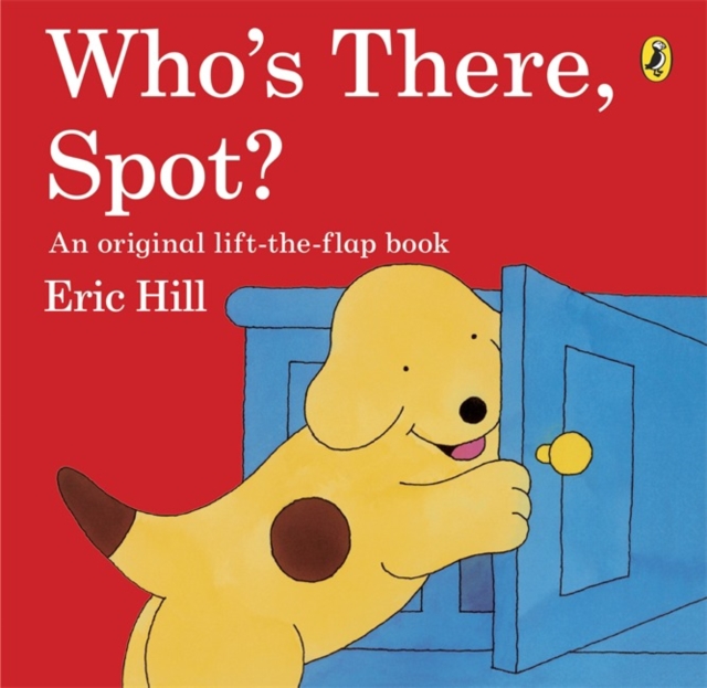 Who's There, Spot?, Paperback / softback Book