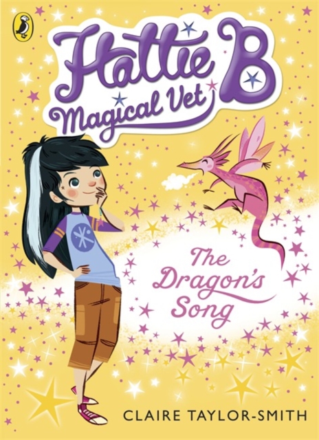 Hattie B, Magical Vet: The Dragon's Song (Book 1), Paperback / softback Book