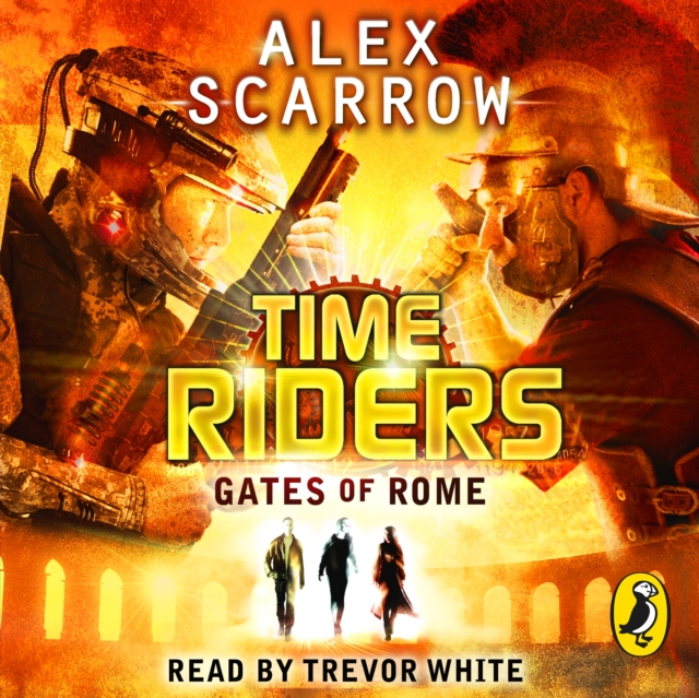 TimeRiders: Gates of Rome : (Book 5), eAudiobook MP3 eaudioBook