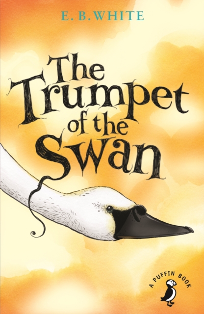 The Trumpet of the Swan, Paperback / softback Book