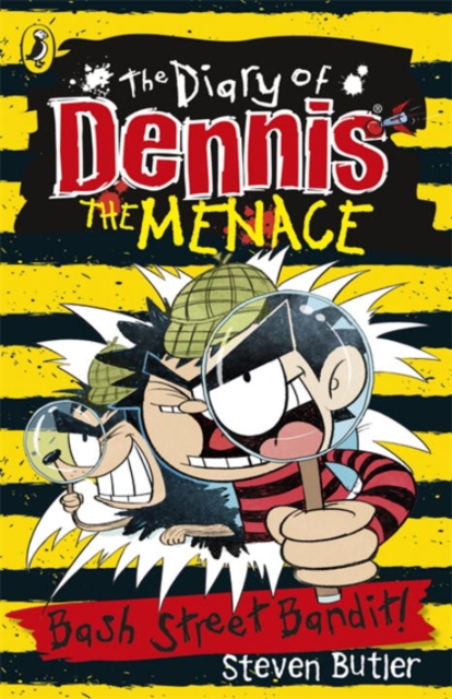 The Diary of Dennis the Menace: bash Street Bandit : Book 4, Paperback Book