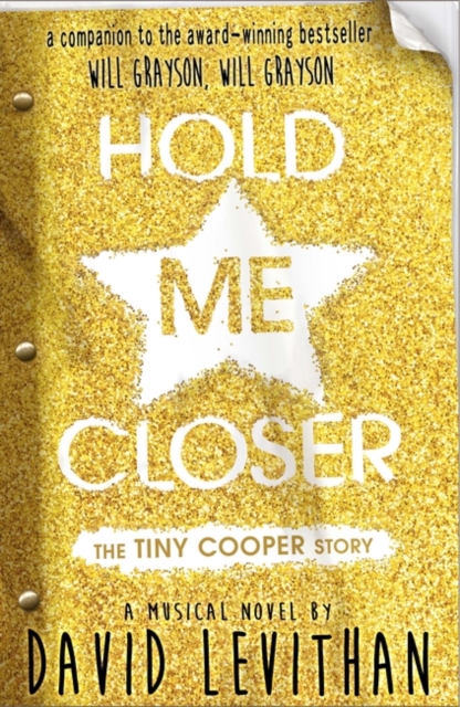 Hold Me Closer : The Tiny Cooper Story, Paperback / softback Book