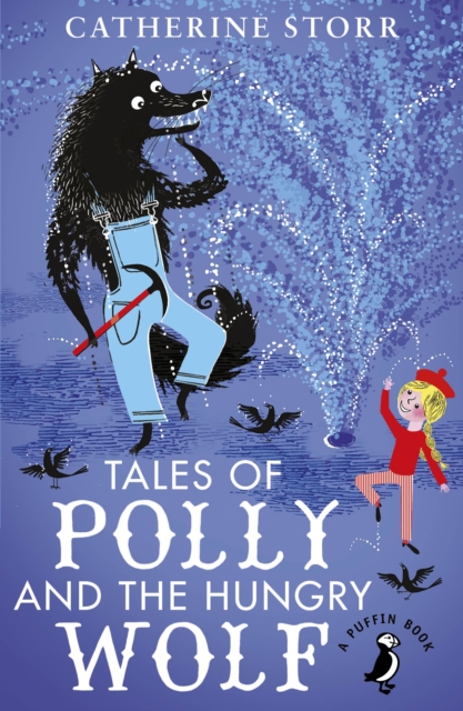 Tales of Polly and the Hungry Wolf, EPUB eBook