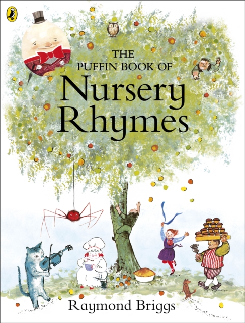 The Puffin Book of Nursery Rhymes : Originally published as The Mother Goose Treasury, EPUB eBook