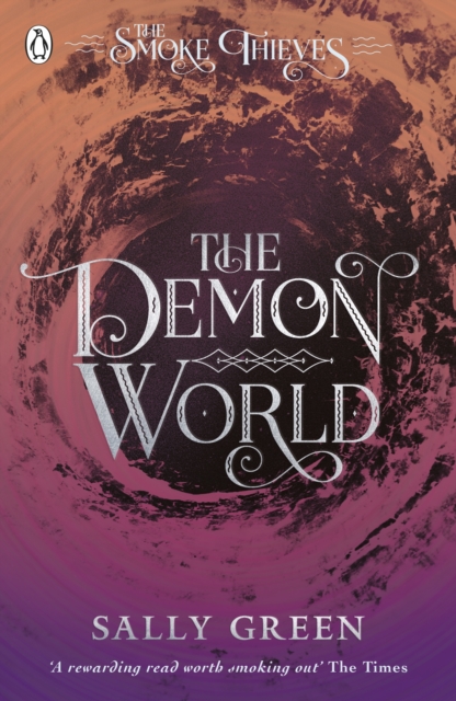 The Demon World (The Smoke Thieves Book 2), EPUB eBook