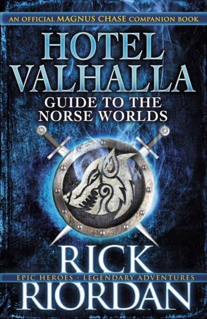 Hotel Valhalla Guide to the Norse Worlds : Your Introduction to Deities, Mythical Beings & Fantastic Creatures, EPUB eBook