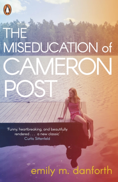 The Miseducation of Cameron Post, Paperback / softback Book