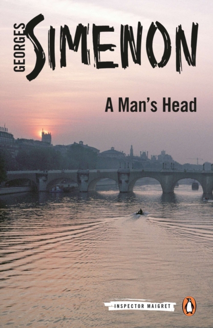 A Man's Head : Inspector Maigret #9, Paperback / softback Book